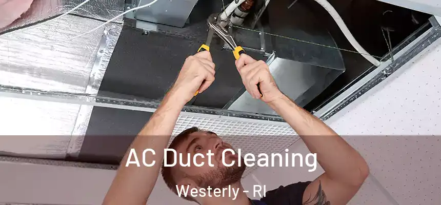  AC Duct Cleaning Westerly - RI
